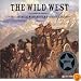 The Wild West: The Essential Western Film Music Collection