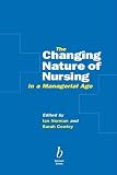The Changing Nature of Nursing in a Managerial Age Image of The Changing Nature of Nursing in a Managerial Age