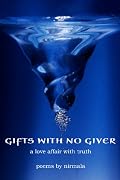Gifts with No Giver: A Love Affair with Truth