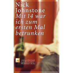 Mit 14 war ich zum ersten Mal betrunken.