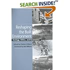 Click here to buy Reshaping the Built Environment: Ecology, Ethics, and Economics by  Alex Wilson and Charles J. Kibert.