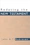 Redating the New Testament