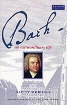 Bach: An Extraordinary Life