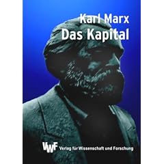 Karl Max Das Kapital: Kurzfassung aller drei B�nde