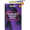 Gower Handbook of Customer Service by  Peter Murley