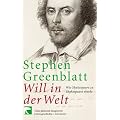 Will in der Welt: Wie Shakespeare zu Shakespeare wurde