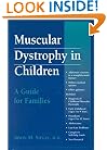 Muscular Dystrophy in Children: A Guide for Families