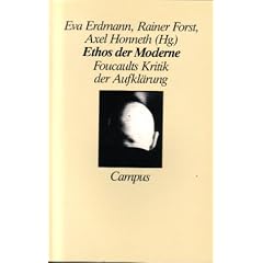 Ethos der Moderne: Foucaults Kritik der Aufkl�rung