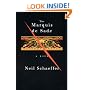 The Marquis De Sade: A Life