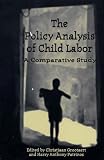 The Policy Analysis of Child Labor: A Comparative Study youth case