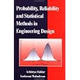 Probability, Reliability, and Statistical Methods in Engineering Design by Achintya Haldar and Sankaran Mahadevan