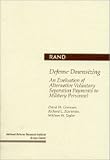 Defense Downsizing: An Evaluation of Alternative Voluntary Separation Payments to Military Personnel