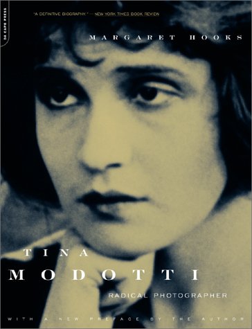 Tina Modotti: Radical Photographer