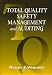 Total Quality Safety Management and Auditing