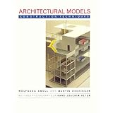 Architectural Models: Construction Techniques