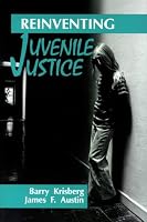 Reinventing Juvenile Justice