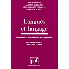 Langues et langage : Probl�mes et raisonnements en linguistique