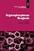 Organophosphorus
Reagents:
A
Practical
Approach
in
Chemistry
