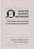Angler Survey Methods and Their Applications in Fisheries Management (Special Publication Series : No 25)