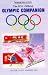 The Official Olympic Games Companion: The Complete Guide to the Olympic Winter Games 1998
