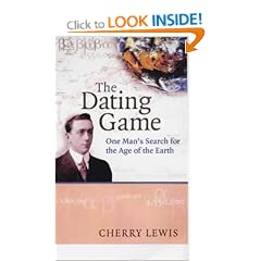 The Dating Game: One Man's Search for the Age of the Earth