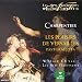 Charpentier - Les Plaisirs de Versailles � Airs sur Les Stances du Cid � Amor vince ogni cosa / Les Arts Florissants � Christie