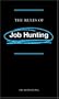 The Rules of Job Hunting (The Rules of . . . series)