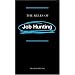 The Rules of Job Hunting