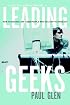 Leading Geeks: How to Manage and Lead the People Who Deliver Technology