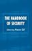 The Handbook of Security