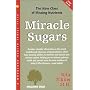 Miracle Sugars: The New Missing Nutrients (Woodland Health)