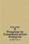 Progress in Communication Sciences, Volume 10: (Progress in Communication Sciences)