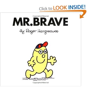 Mr. Brave (Mr. Men and Little Miss)