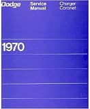1970 CHARGER CORONET SUPER BEE Shop Service Manual Book