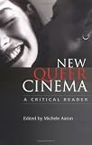 New Queer Cinema: A Critical Reader