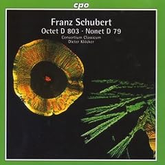 Schubert: Octet, D 803; Nonet, D 79