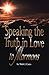 Speaking the Truth in Love to Mormons