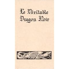 Le V�ritable Dragon noir : Les Forces infernales soumises � l'homme