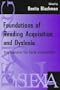 Foundations of Reading Acquisition and Dyslexia: Implications for Early Intervention