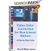 Video Color Correction for Non-Linear Editors: A Step-by-Step Guide: A Step-by-step Guide