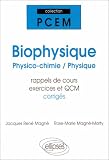 Biophysique physico-chimie physique pcem1-pcem2 rappels de cours exercices corriges qcm