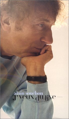Alain Souchon : J'veux du Live dvd, Film dvd Alain Souchon : J'veux du Live