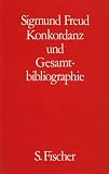 Sigmund Freud-Konkordanz und -Gesamtbibliographie (German Edition)