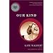 Our Kind: A Novel in Stories