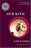 Our Kind: A Novel in Stories