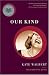 Our Kind: A Novel in Stories