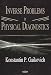 Inverse Problems In Physical Diagnostics