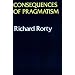 Consequences of Pragmatism: Essays, 1972-80