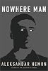 Nowhere Man: The Pronek Fantasies / by Aleksandar Hemon.