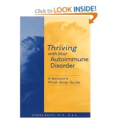 Thriving With Your Autoimmune Disorder: A Woman's Mind-Body Guide